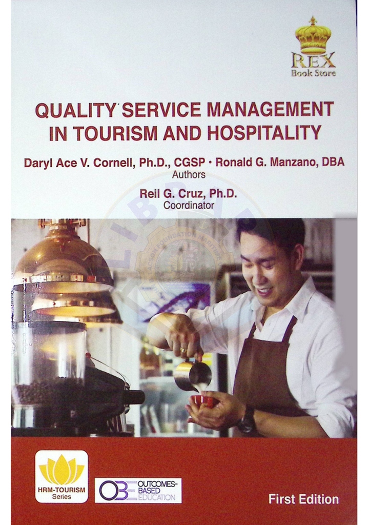 Quality service management in tourism and hospitality by Cornell, et al. 2020